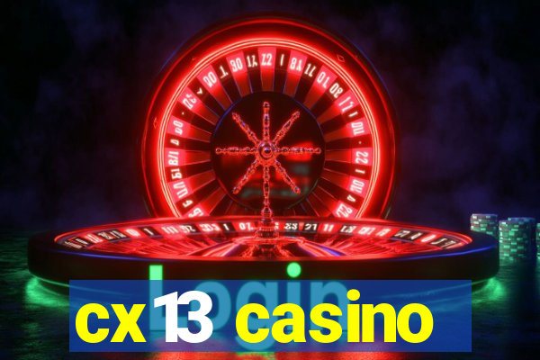 cx13 casino